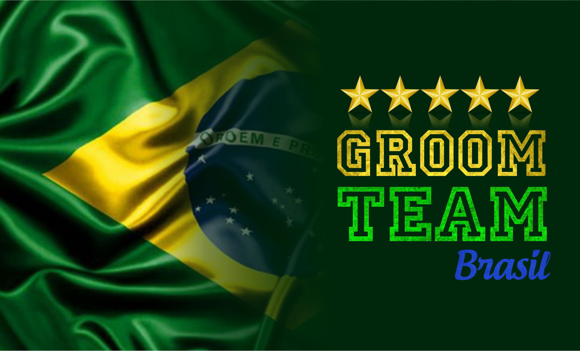 [Groom Team Brasil]